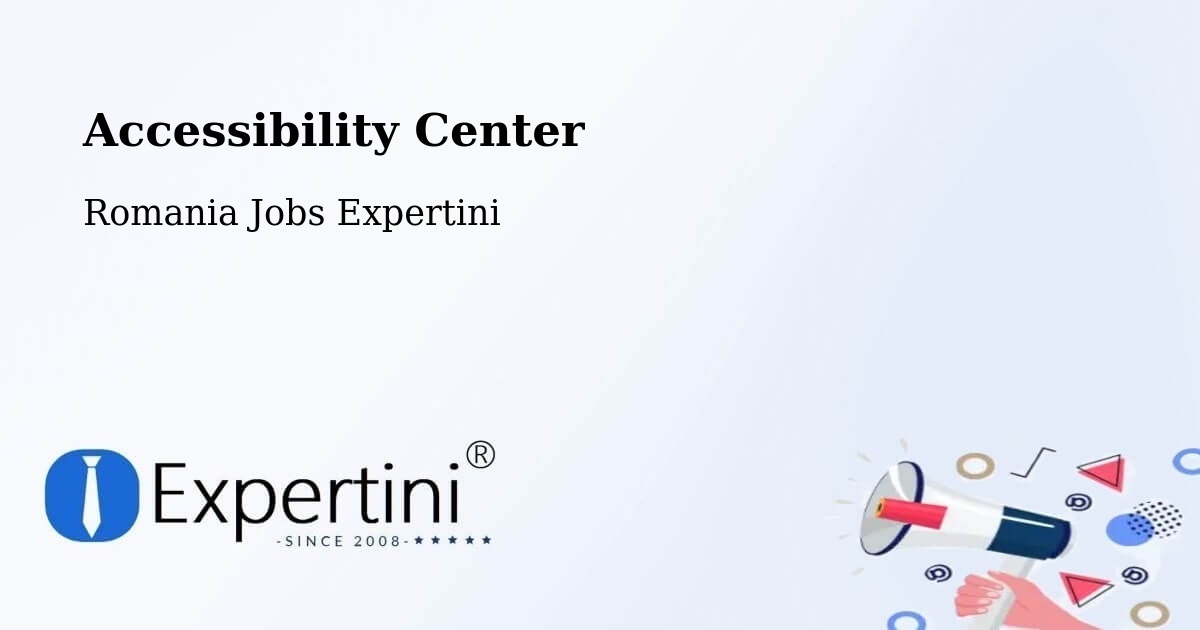 Accessibility Statement – Fibiș - Romania Jobs Expertini