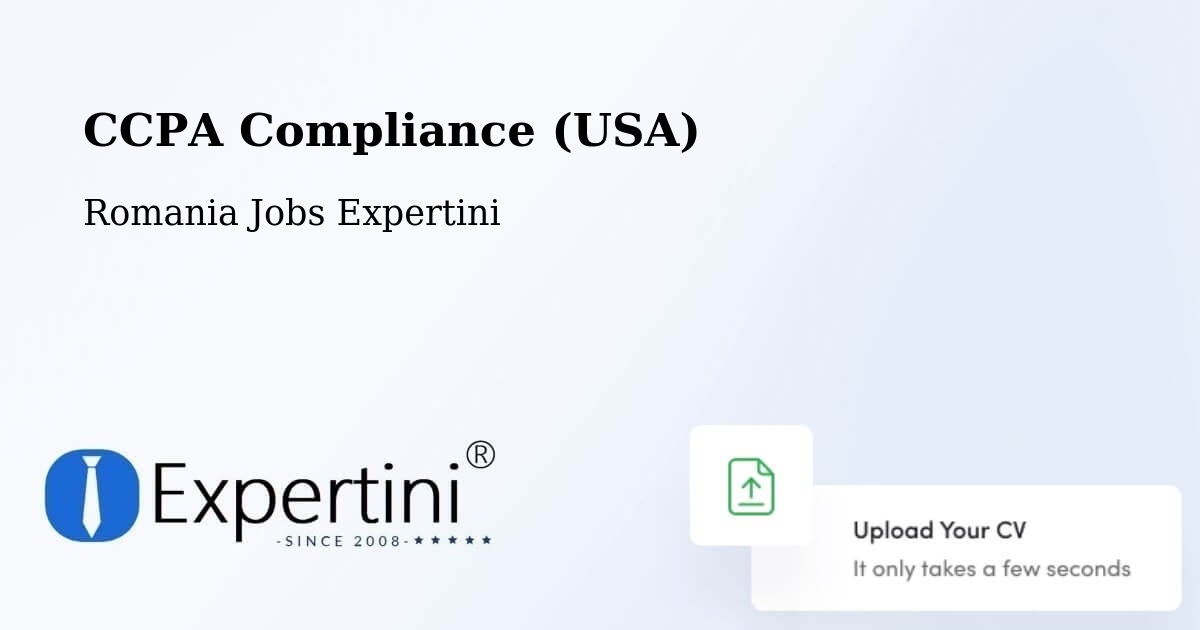 CCPA Privacy Rights & Compliance Notice – Fibiș - Romania Jobs Expertini