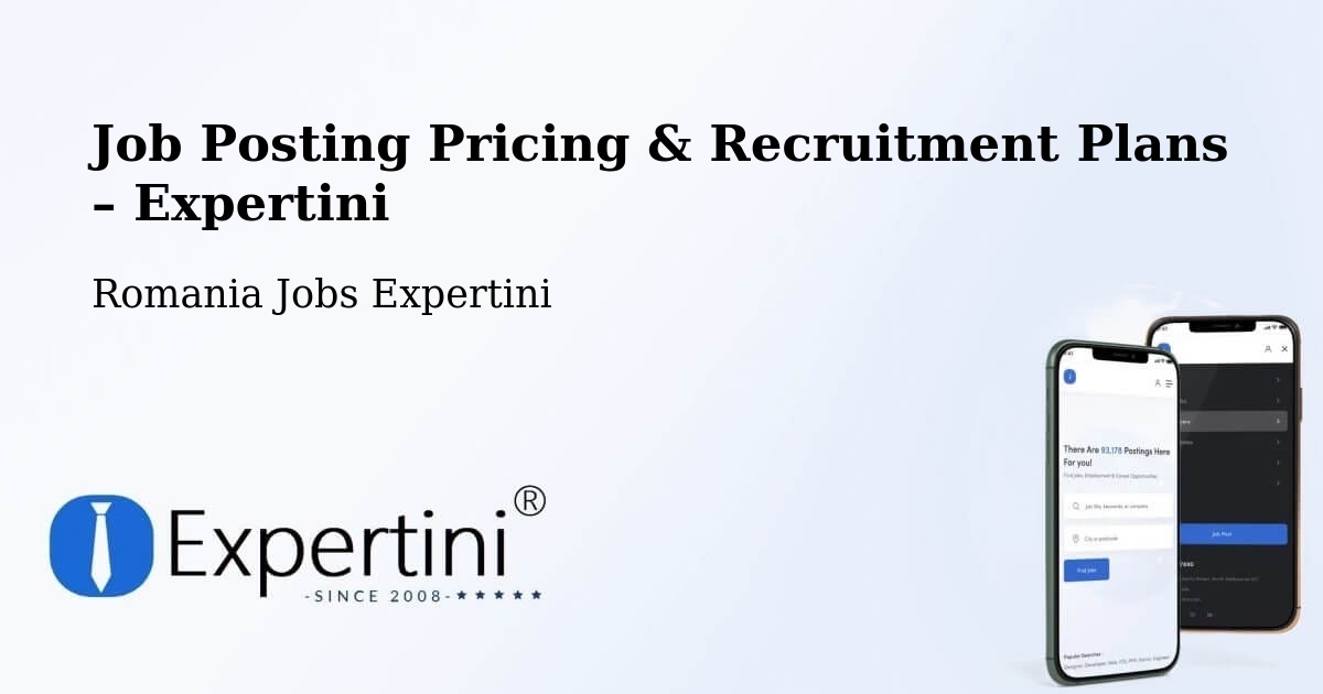 Job Posting Pricing & Recruitment Plans – Fibiș - Fibiș, Romania Jobs Expertini