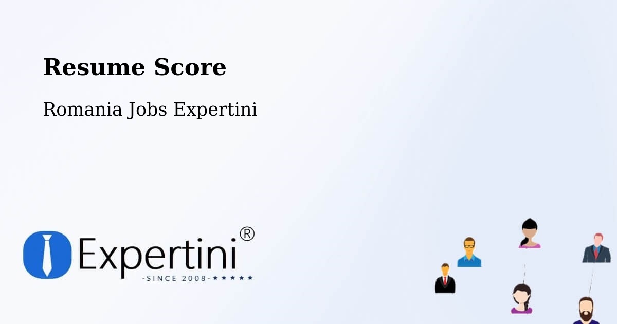 Resume Score & Job Description Match Tool – Fibiș - Romania Jobs Expertini